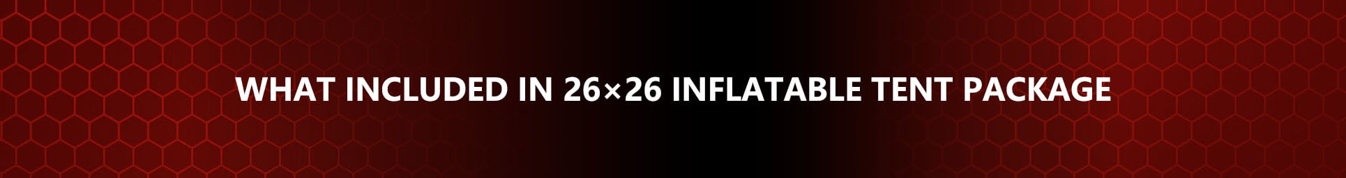 Custom Canopies 26x26ft Inflatable Tent 26x26-inflatable-tent-package